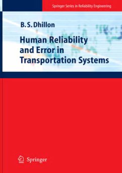 Human Reliability and Error in Transportation Systems - Dhillon, Balbir S.