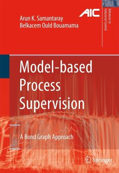 Model-Based Process Supervision - Samantaray, Arun Kumar;Ould Bouamama, Belkacem
