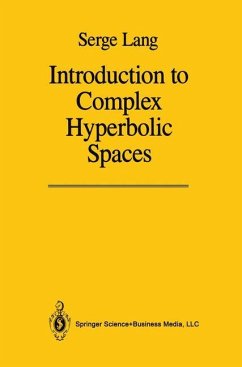 Introduction to Complex Hyperbolic Spaces - Lang, Serge
