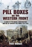 Pill Boxes on the Western Front