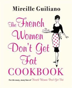 Cover The French Women Don't Get Fat Cookbook