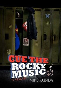 Cue the Rocky Music - Kunda, Mike