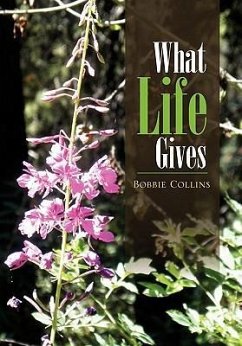 What Life Gives - Collins, Bobbie