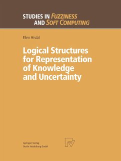Logical Structures for Representation of Knowledge and Uncertainty - Hisdal, Ellen