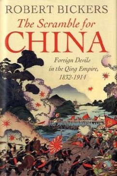 The Scramble for China - Bickers, Robert