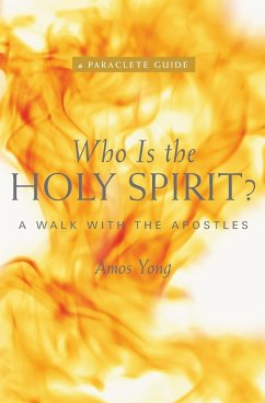 Who Is the Holy Spirit? - Yong, Amos