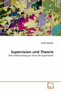 Supervision und Theorie - Maaßen, Harald