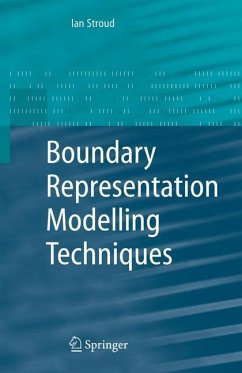 Boundary Representation Modelling Techniques - Stroud, Ian