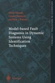 Model-based Fault Diagnosis in Dynamic Systems Using Identification Techniques