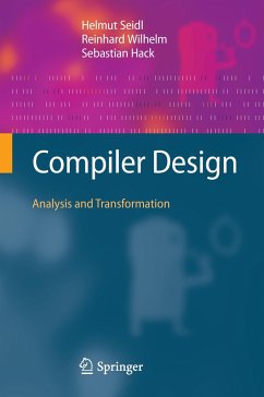 Compiler Design - Seidl, Helmut;Wilhelm, Reinhard;Hack, Sebastian