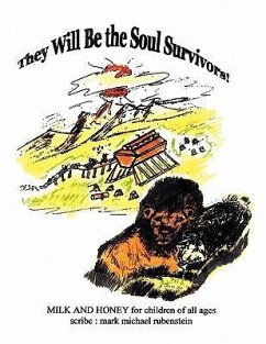 They Will Be the Soul Survivors! - Rubenstein, Mark Michael