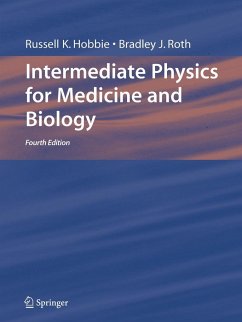 Intermediate Physics for Medicine and Biology - Hobbie, Russell K.;Roth, Bradley J.