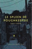 Le Spleen de Poughkeepsie