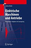 Elektrische Maschinen und Antriebe, Übungsbuch