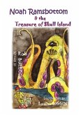 Noah Ramsbottom and the Treasure of Skull Island