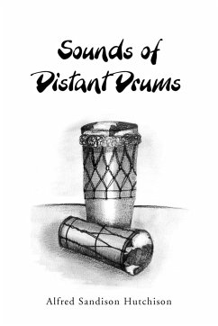 Sounds of Distant Drums - Hutchison, Alfred Sandison