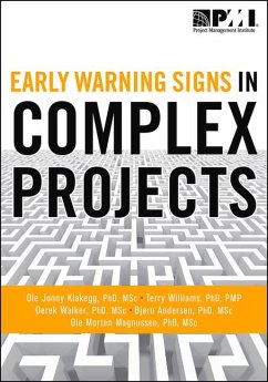 Early Warning Signs in Complex Projects - Klakegg, Ole Jonny; Williams, Terry; Walker, Derek; Andersen, Bjørn; Magnussen, Ole Morten