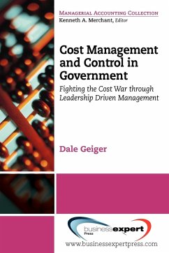 Cost Management and Control in Government - Geiger, Dale R.