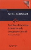 Distributed Consensus in Multi-Vehicle Cooperative Control