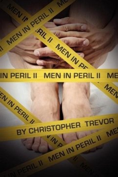 Men In Peril II - Trevor, Christopher