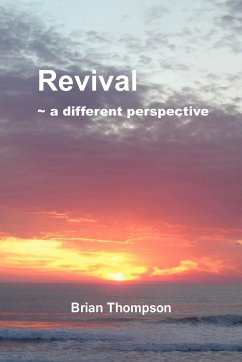 Revival - A Different Perspective - Thompson, Brian