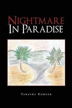 Nightmare in Paradise - Kohler, Tabatha