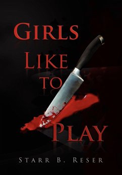 Girls Like to Play - Reser, Starr