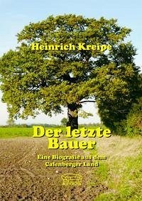 Der letzte Bauer - Kreipe, Heinrich