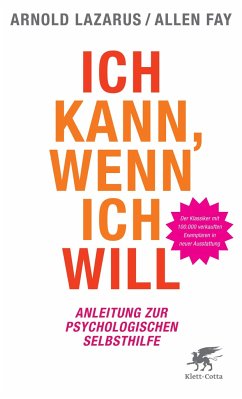 Ich kann, wenn ich will - Lazarus, Arnold A.;Fay, Allen