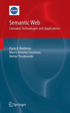 Semantic Web: Concepts, Technologies and Applications - Breitman, Karin;Casanova, Marco Antonio;Truszkowski, Walt