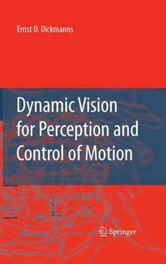 Dynamic Vision for Perception and Control of Motion - Dickmanns, Ernst Dieter