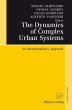 The Dynamics of Complex Urban Systems - Bild 1