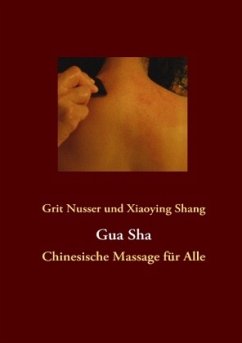 Gua Sha - Nusser, Grit;Shang, Xiaoying