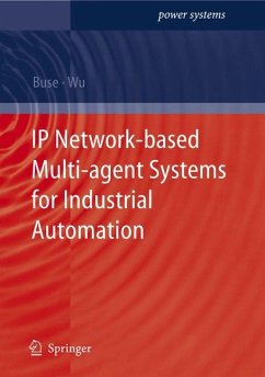 IP Network-based Multi-agent Systems for Industrial Automation - Buse, David P.;Wu, Q.H.
