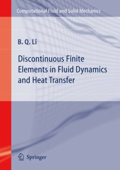 Discontinuous Finite Elements in Fluid Dynamics and Heat Transfer - Li, Ben Q.