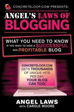 Concreteloop.com Presents: Angel's Laws of Blogging - Laws, Angel