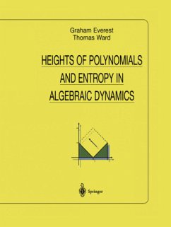 Heights of Polynomials and Entropy in Algebraic Dynamics - Everest, Graham;Ward, Thomas