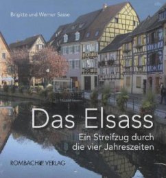 Das Elsass - Sasse, Brigitte;Sasse, Werner