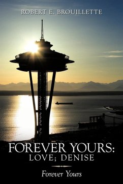 Forever Yours - Brouillette, Robert E.