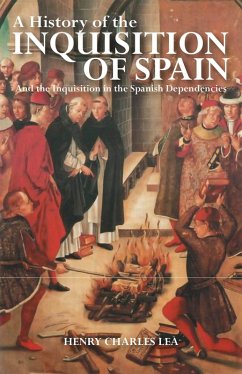 Cover A History of the Inquisition of Spain
