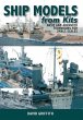 Ship Models from Kits - Bild 1