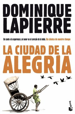 La ciudad de la alegría - Lapierre, Dominique; Pujol, Carlos