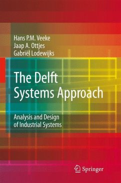 The Delft Systems Approach - Veeke, Hans P. M.;Ottjes, Jaap A.;Lodewijks, Gabriel