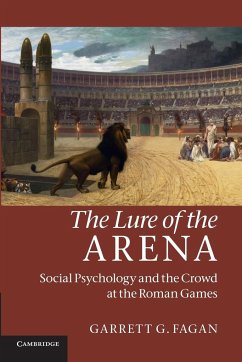 The Lure of the Arena - Fagan, Garrett G.