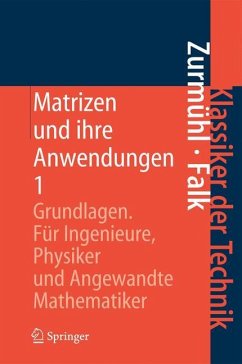 Matrizen und ihre Anwendungen 1 - Zurmühl, Rudolf;Falk, Sigurd
