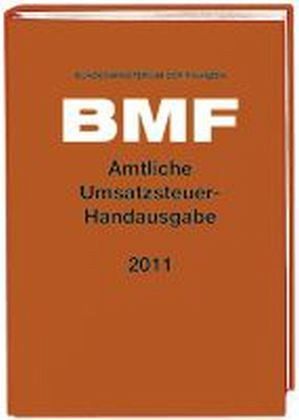Amtliche Umsatzsteuer-Handausgabe 2010/2011 Amtliche Umsatzsteuer-Handausgabe 2010/2011