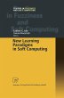 New Learning Paradigms in Soft Computing - Bild 1