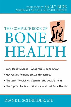 The Complete Book of Bone Health - Schneider, Diane L.