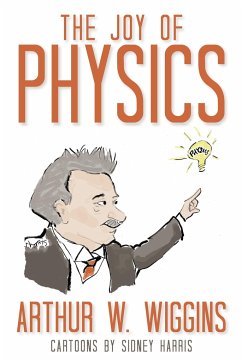 The Joy of Physics - Wiggins, Arthur W
