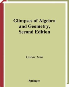 Glimpses of Algebra and Geometry - Toth, Gabor